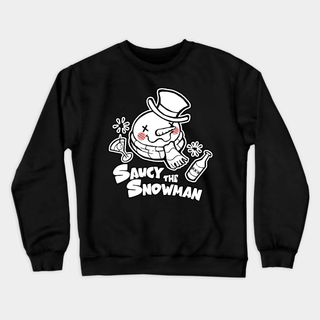 Saucy The Snowman - Frosty Humor - White Outlined Version Crewneck Sweatshirt by Nat Ewert Art